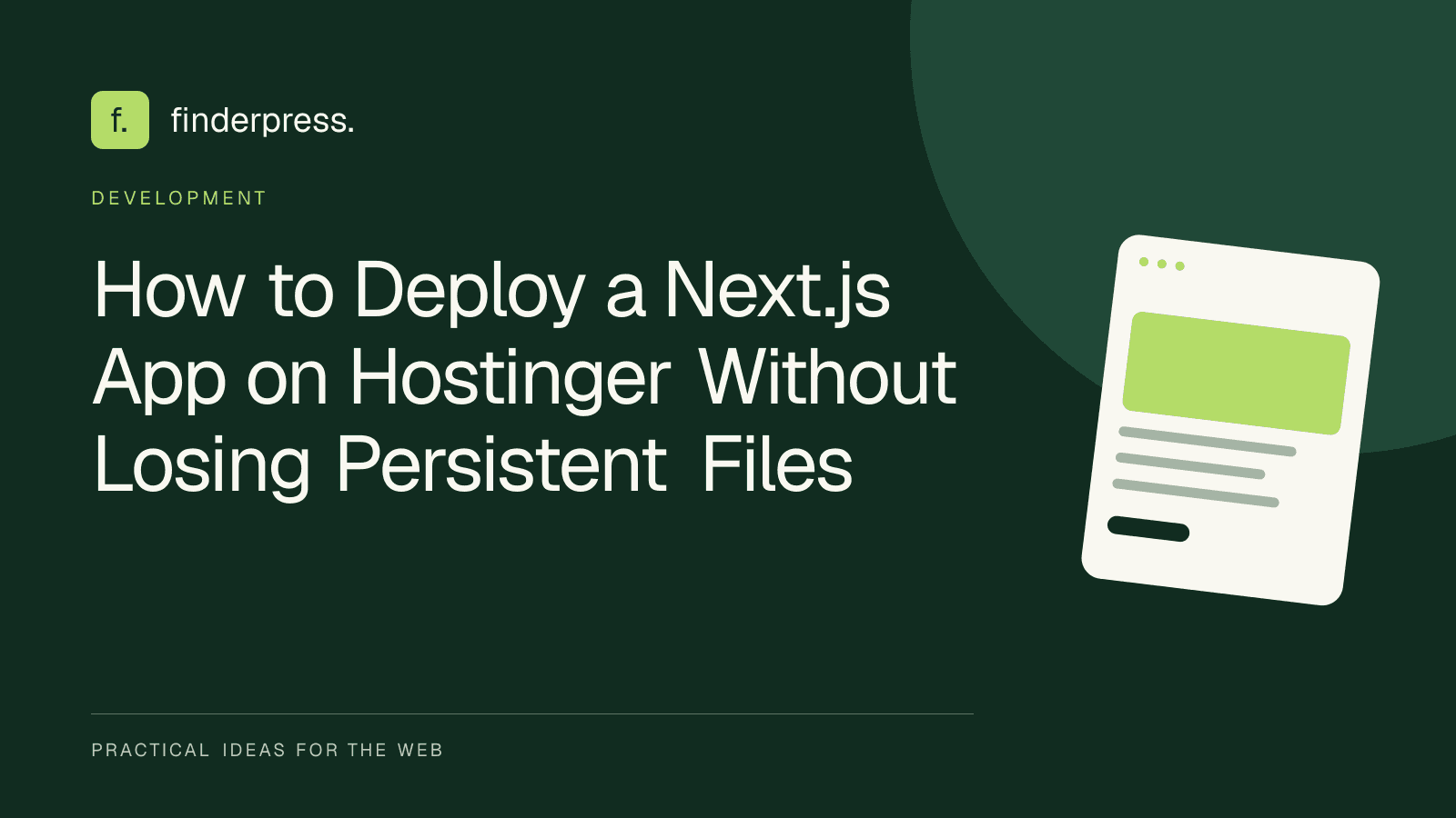 How to Deploy a Next.js App on Hostinger Without Losing Persistent Files - FinderPress editorial cover