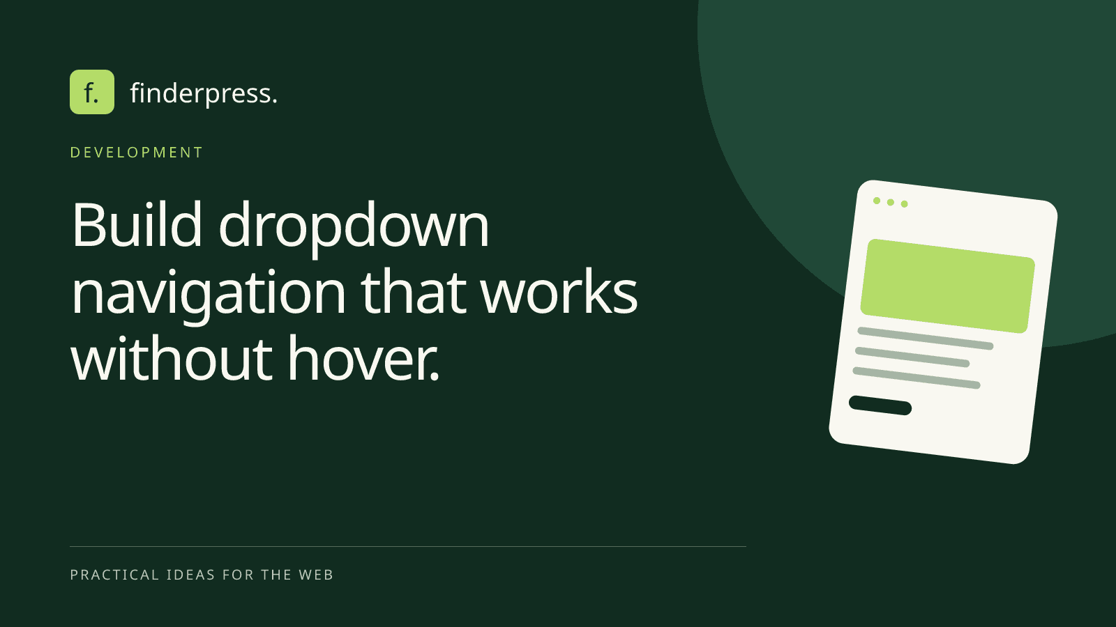 Build dropdown navigation that works without hover. — FinderPress editorial cover