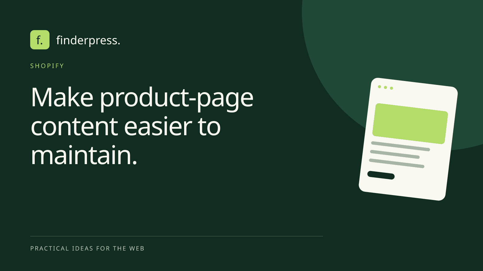 Make product-page content easier to maintain. — FinderPress editorial cover