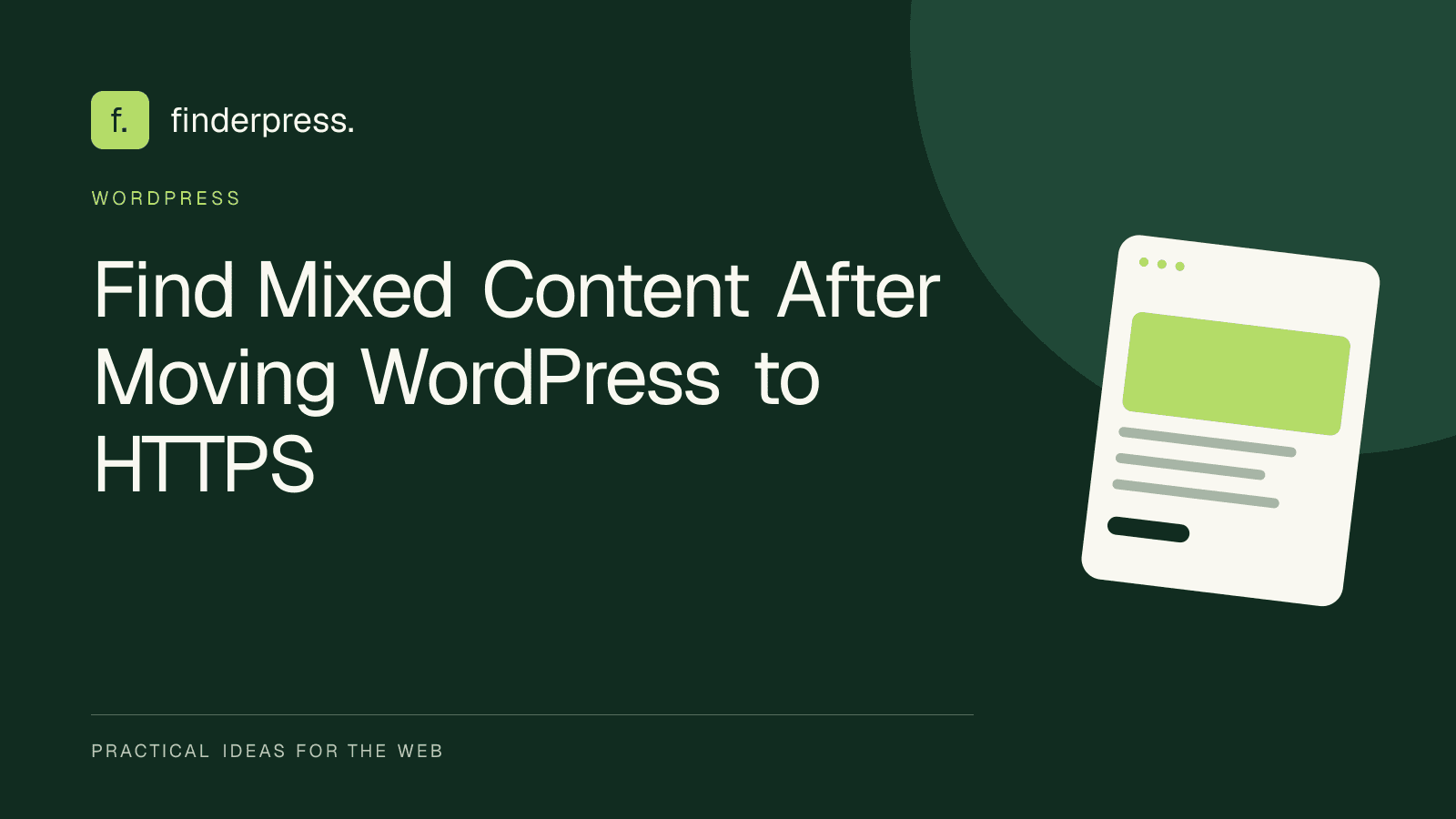 Find Mixed Content After Moving WordPress to HTTPS — FinderPress editorial cover