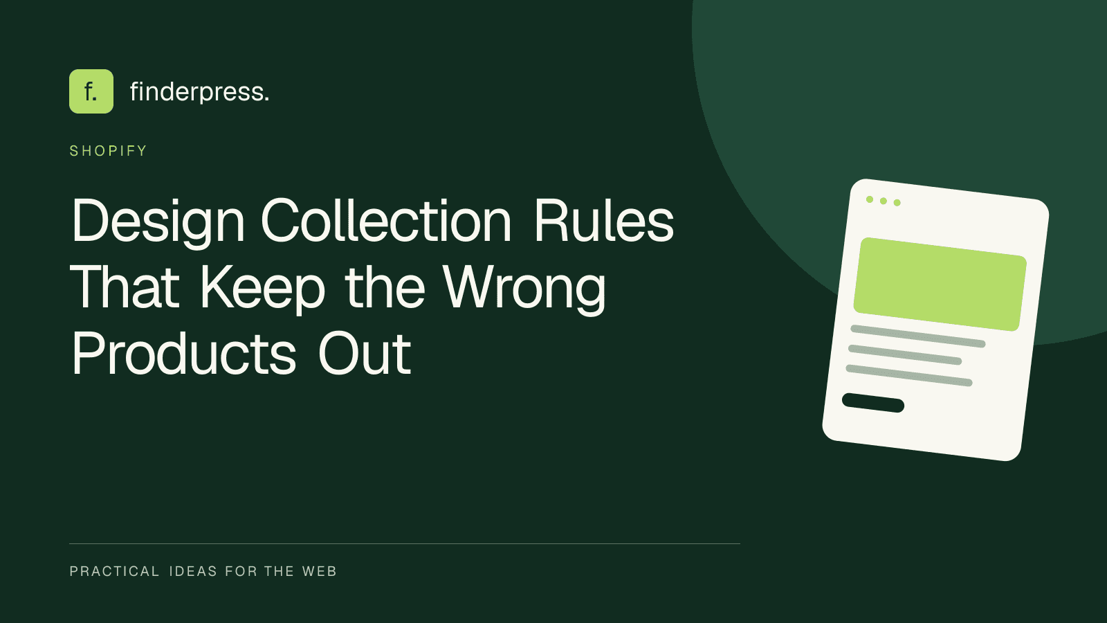 Design Collection Rules That Keep the Wrong Products Out — FinderPress editorial cover