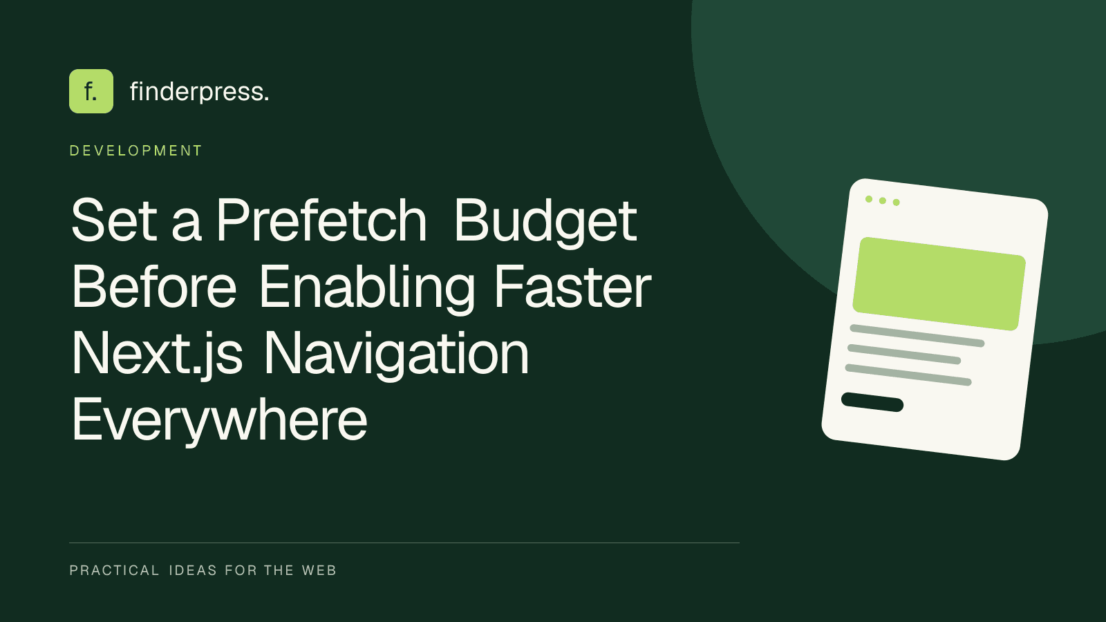 Set a Prefetch Budget Before Enabling Faster Next.js Navigation Everywhere — FinderPress editorial cover