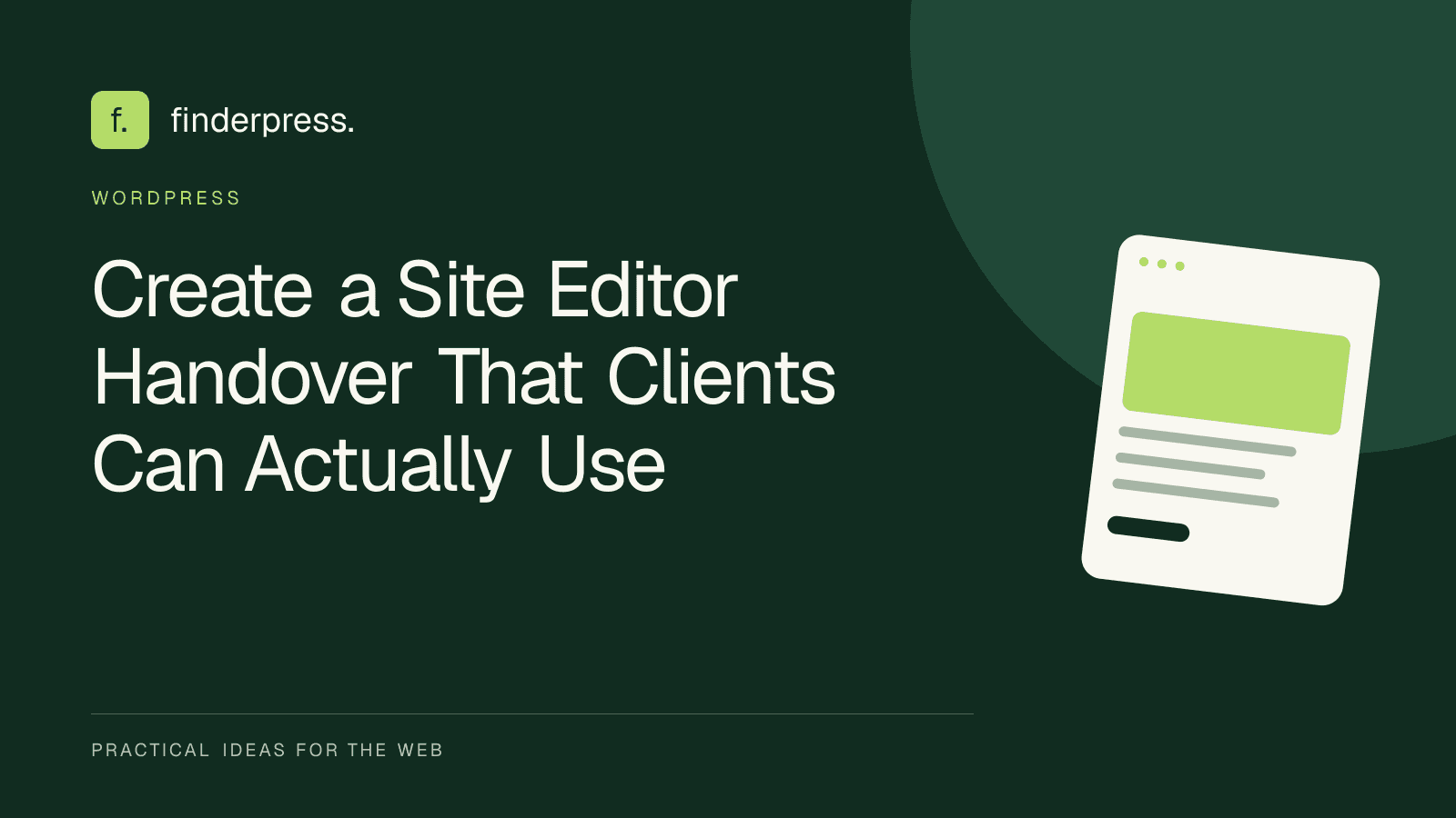 Create a Site Editor Handover That Clients Can Actually Use — FinderPress editorial cover