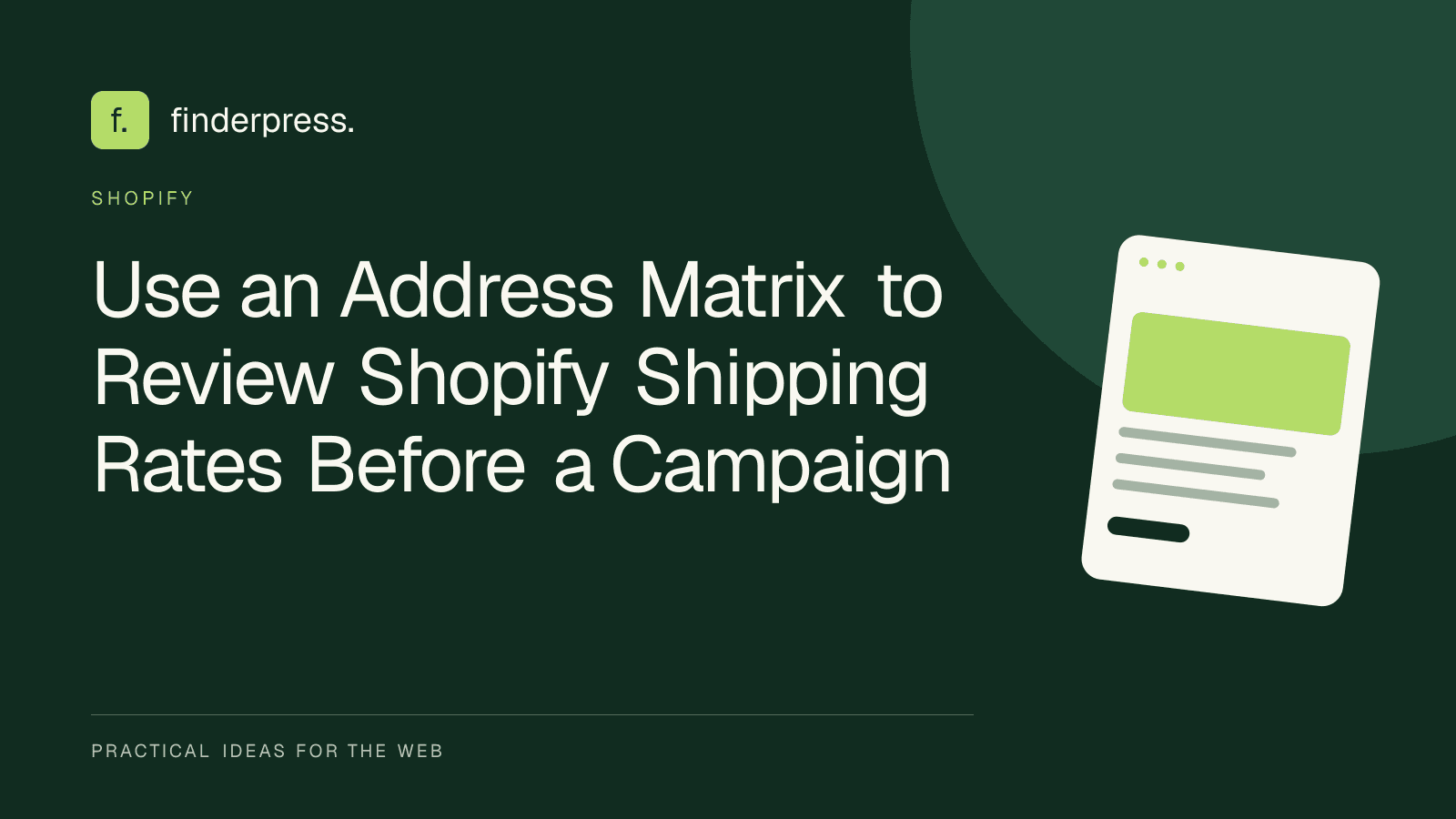 Use an Address Matrix to Review Shopify Shipping Rates Before a Campaign — FinderPress editorial cover